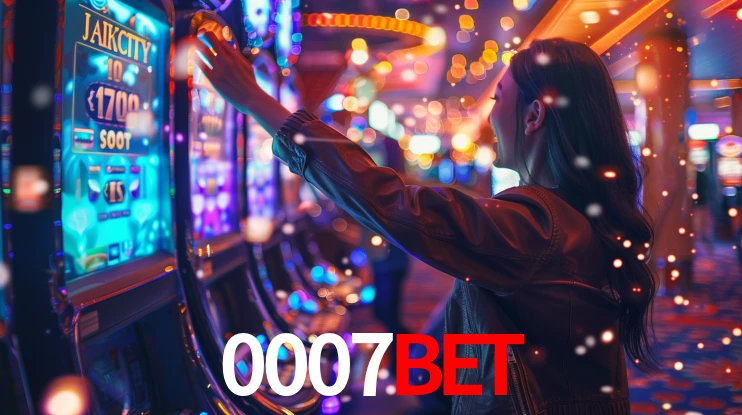 Sinta a adrenalina dos jogos de cassino com 0007bet